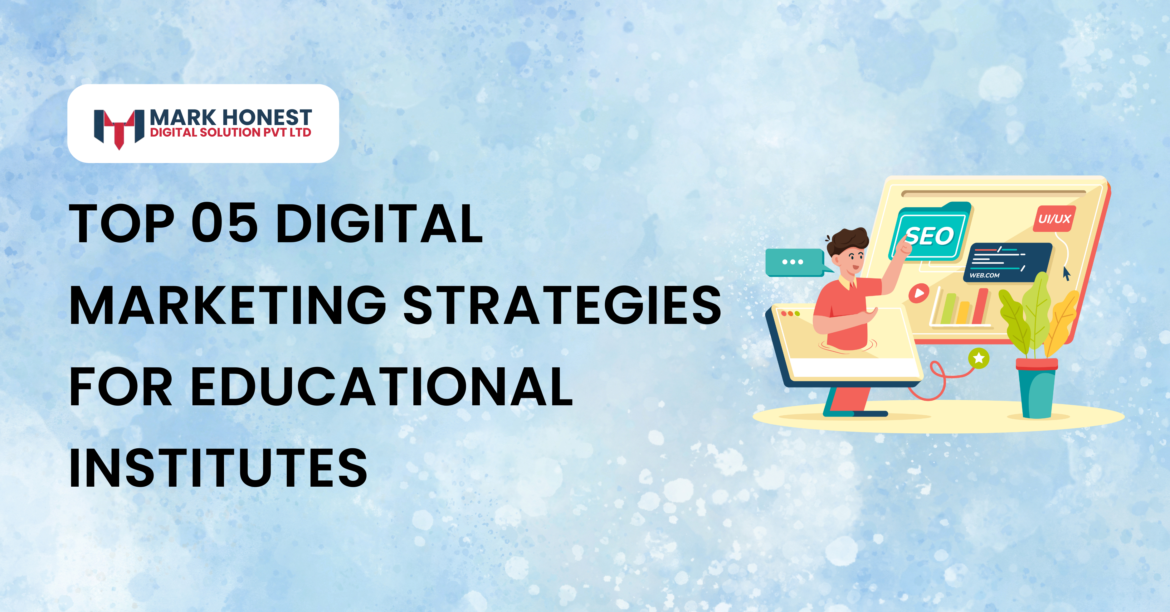 Top 05 Digital Marketing Strategies For Educational Institutes