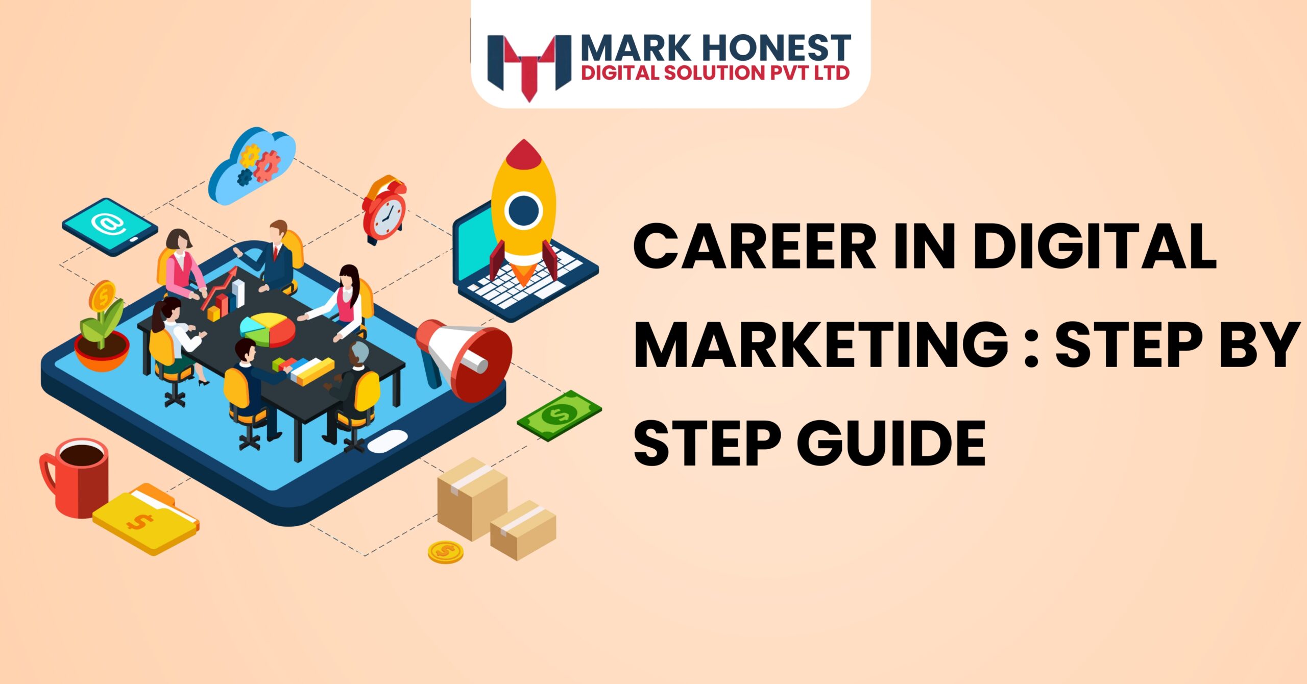 Career In Digital Marketing Step-By-Step Guide