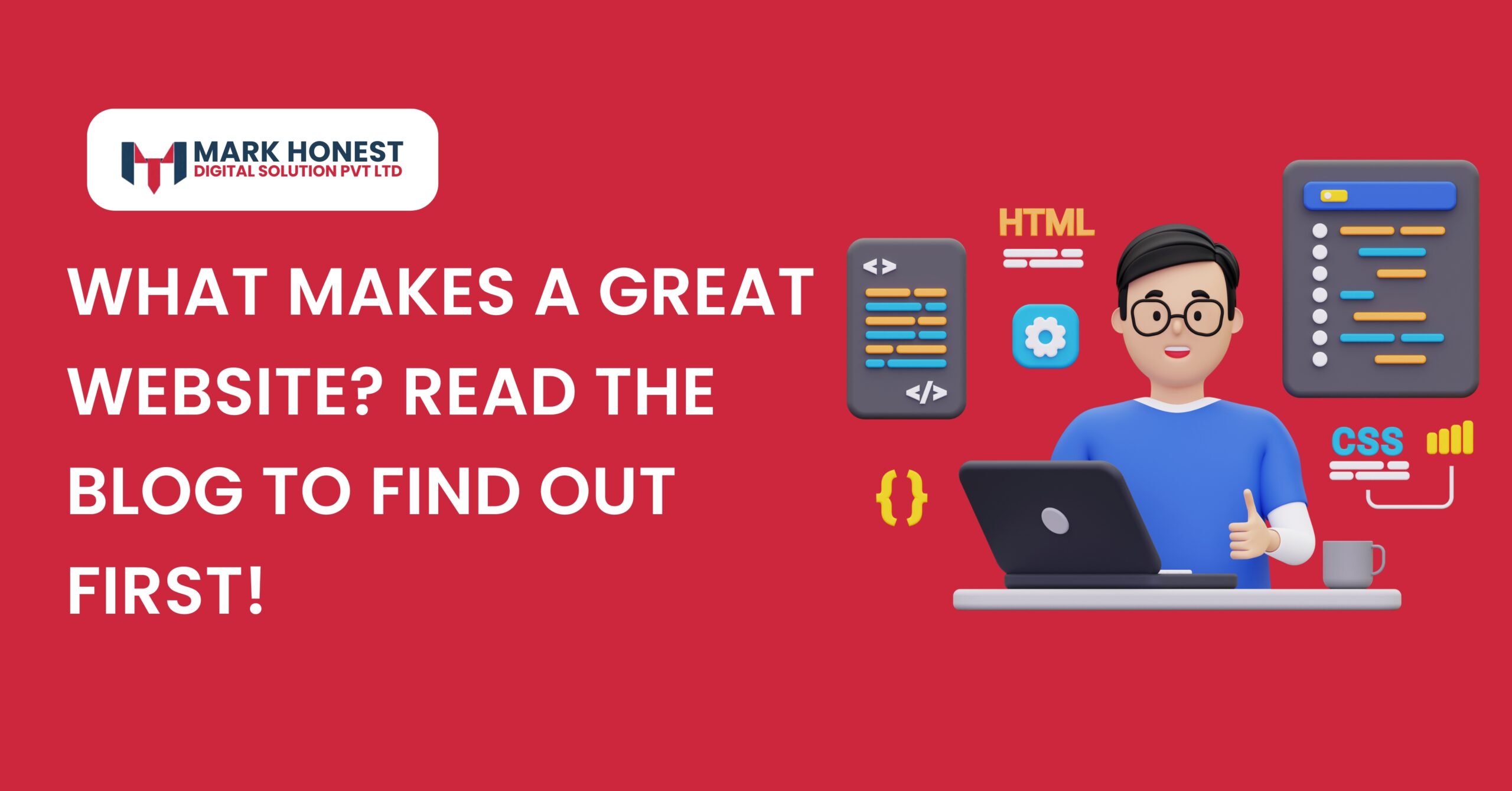 What Makes a Great Website?Read the Blog to Find Out First!